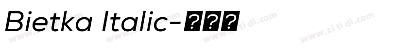 Bietka Italic字体转换 Bietka Italic字体转换